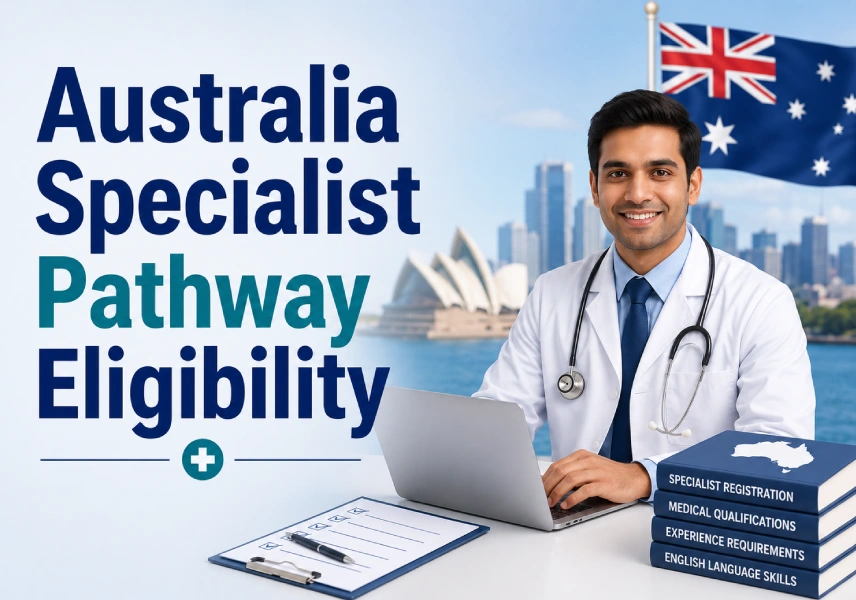 Australia Specialist Pathway Eligibility